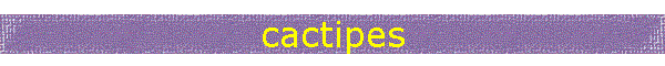 cactipes