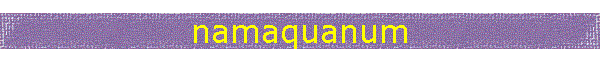 namaquanum
