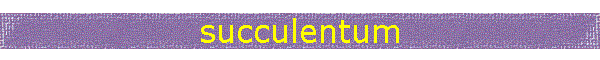 succulentum